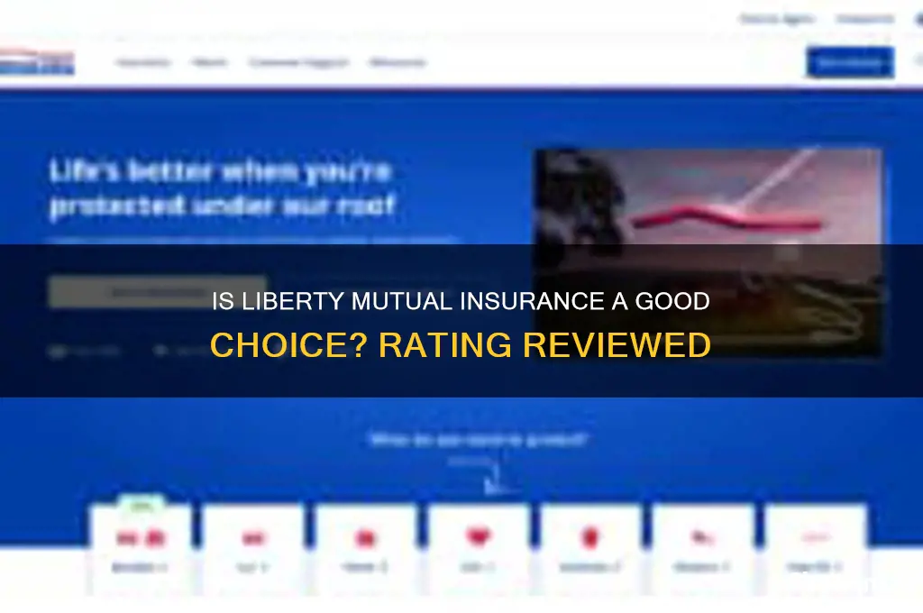 is liberty mutual insurance a rating