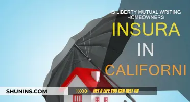 Liberty Mutual: Writing Homeowners Insurance in California?