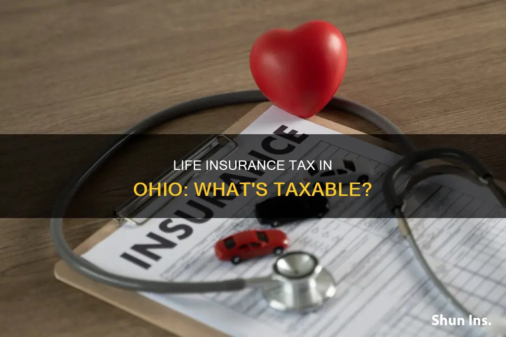 is life insurance taxable in Ohio