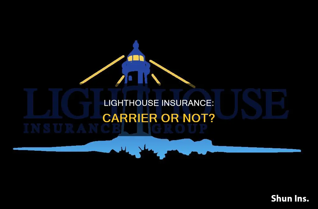 is lighthouse insurance a carrier