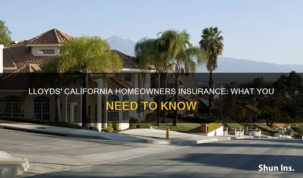 is lloyds writing homeowners insurance in California