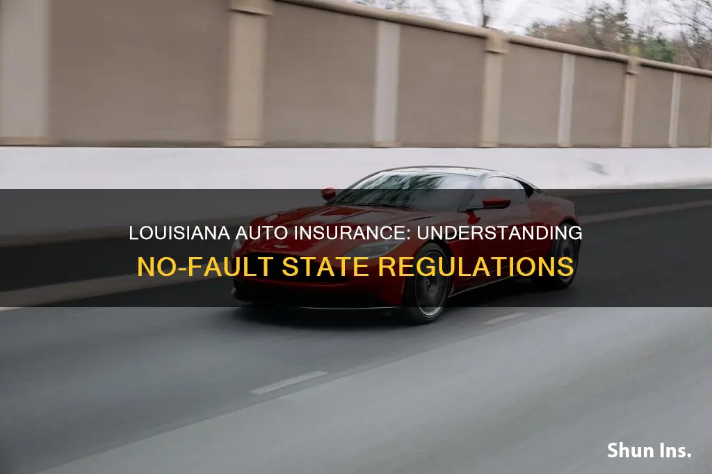 is louisiana a no fault state for auto insurance