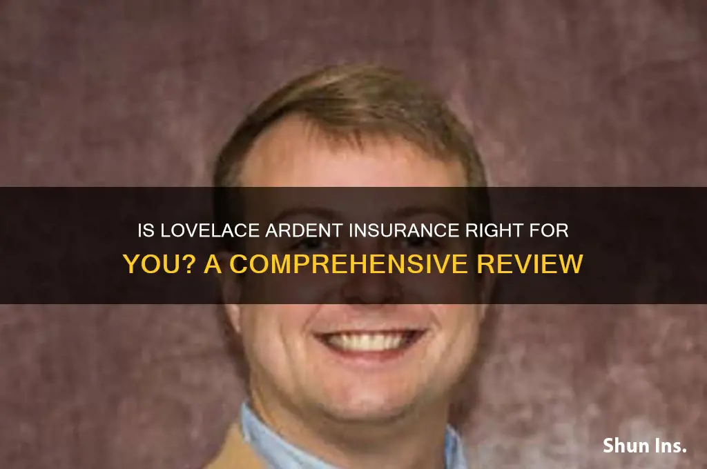 is lovelace ardent insurance