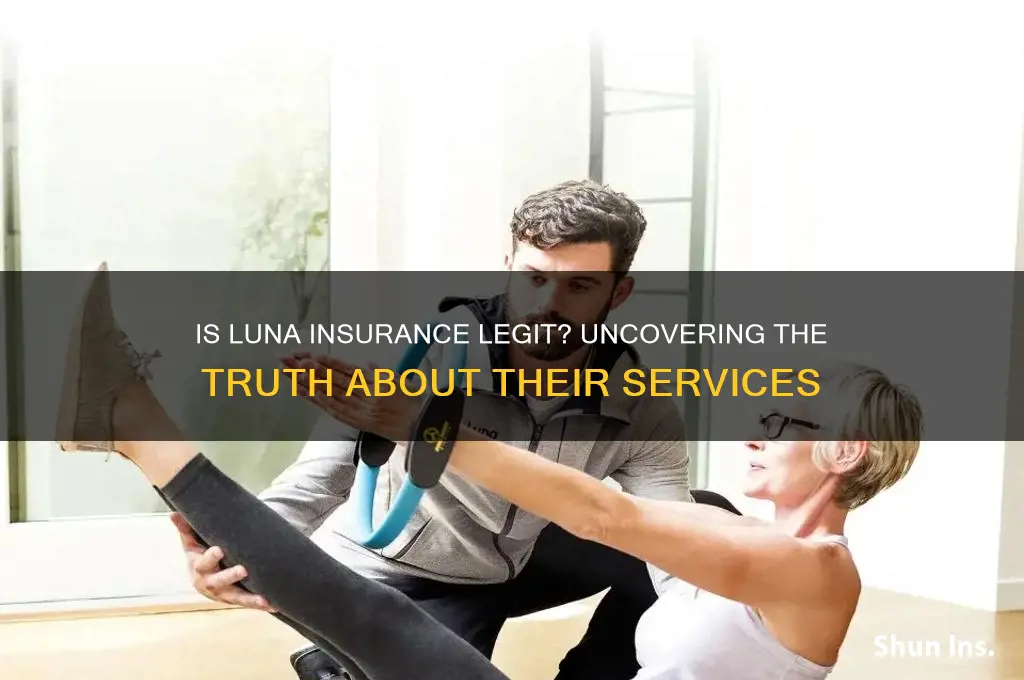 is luna insurance legit