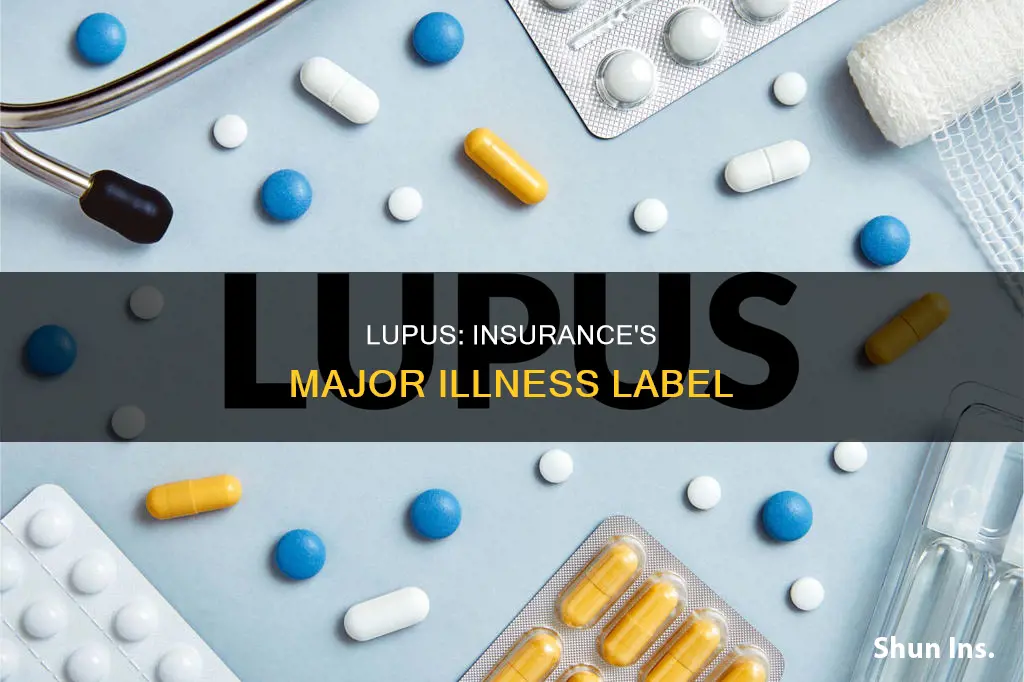 is lupus considered a major illness for insurance