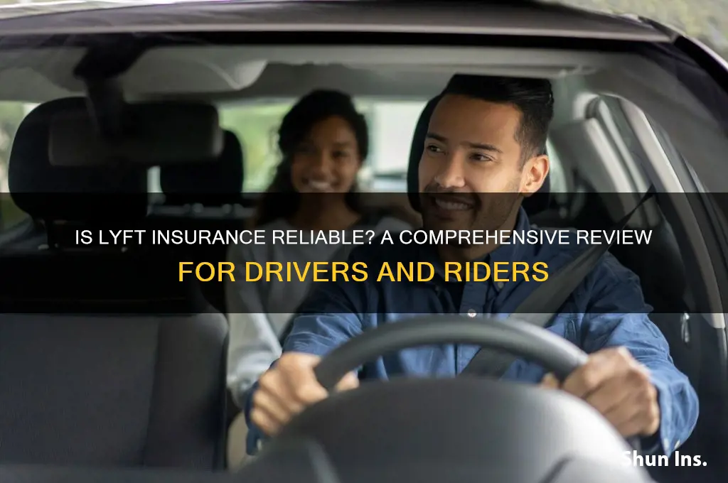 is lyft insurance reliable