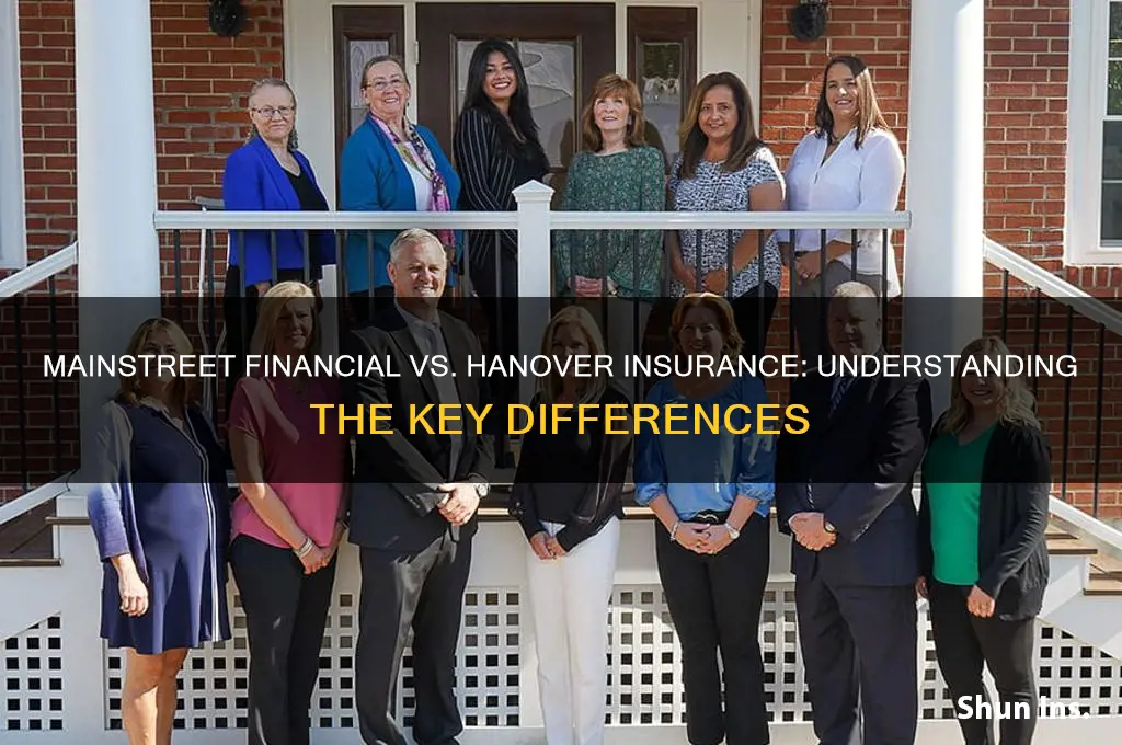 is mainstreet financial same as hanover insurance