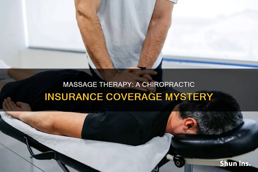 is massage part of chiropractic service for insurance