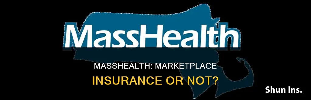 is masshealth considered marketplace insurance