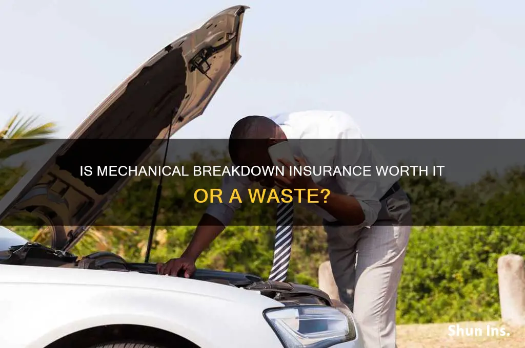 is mechanical breakdown insurance a rip off