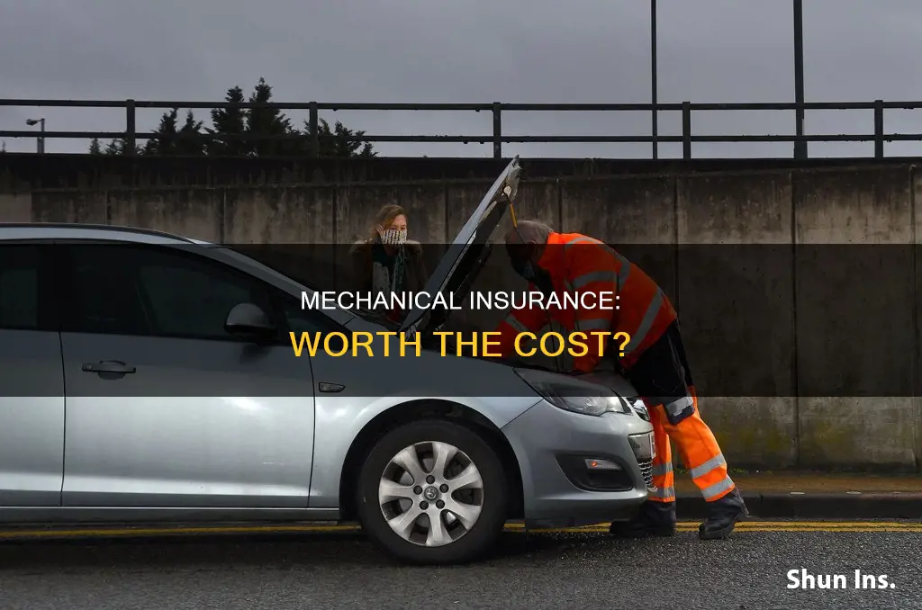 is mechanical insurance worth it