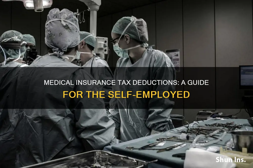 is medical insurance tax deductible for self employed