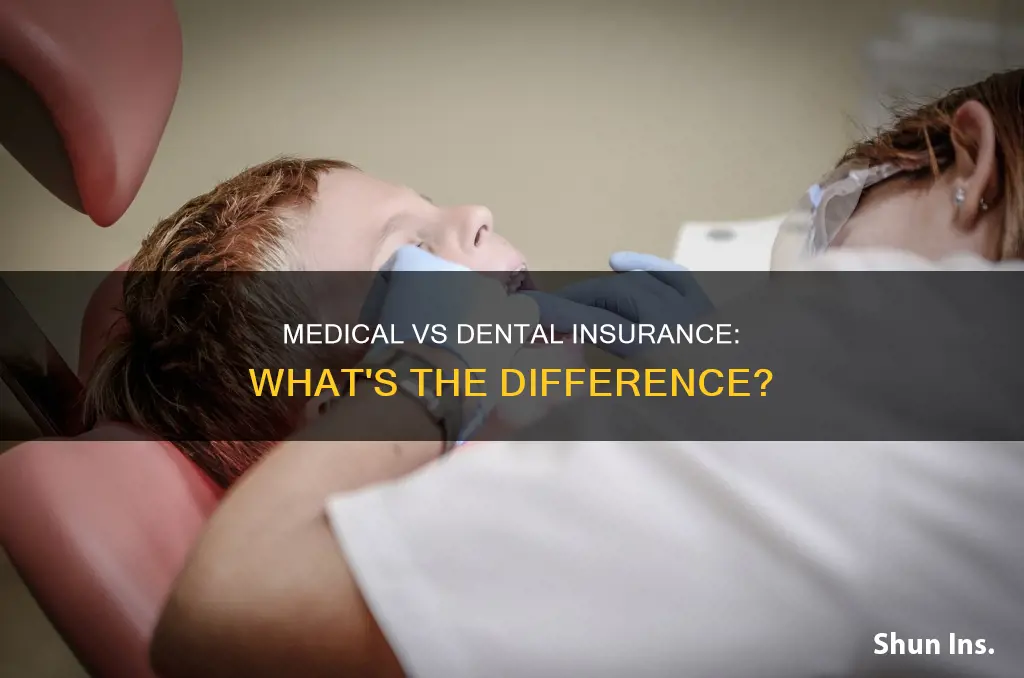 is medical insurance the same as dental
