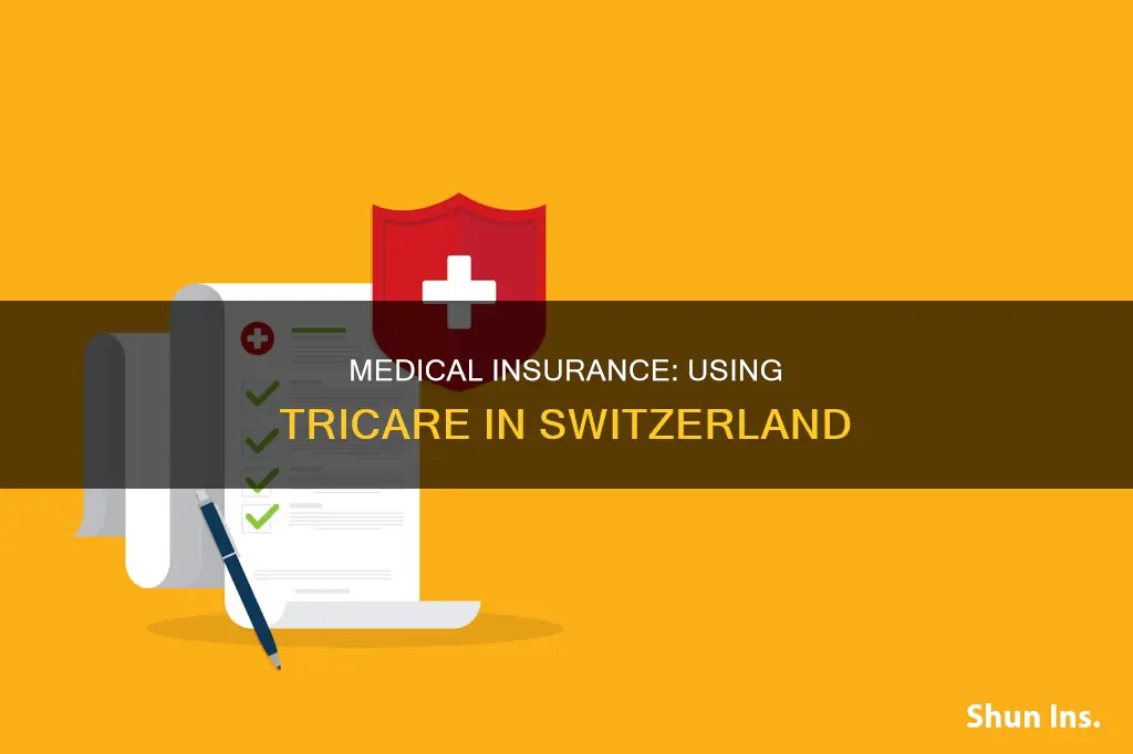 is medical insurance tricare accepted in switzerland