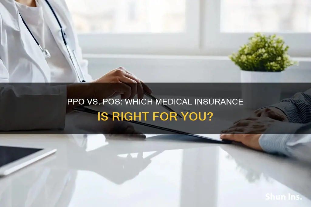 is medical insurance with ppo vs pos