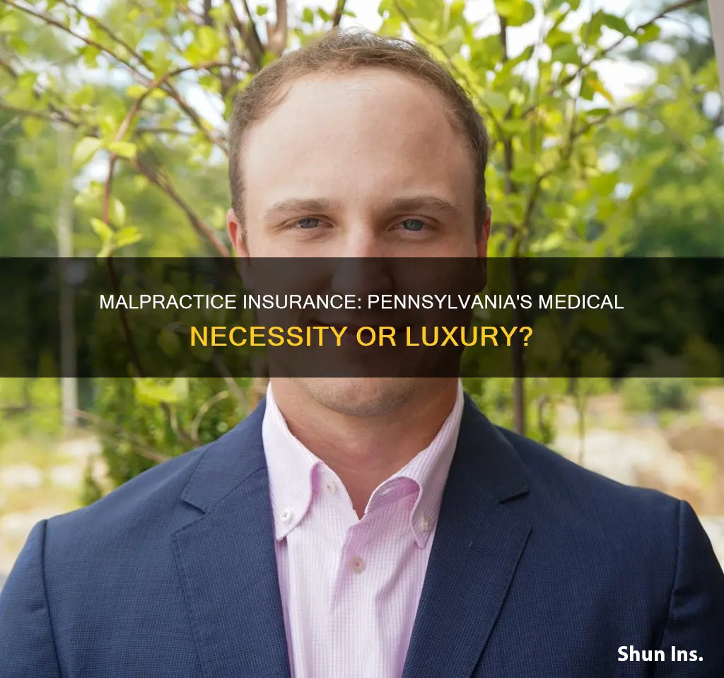 is medical malpractice insurance required in Pennsylvania