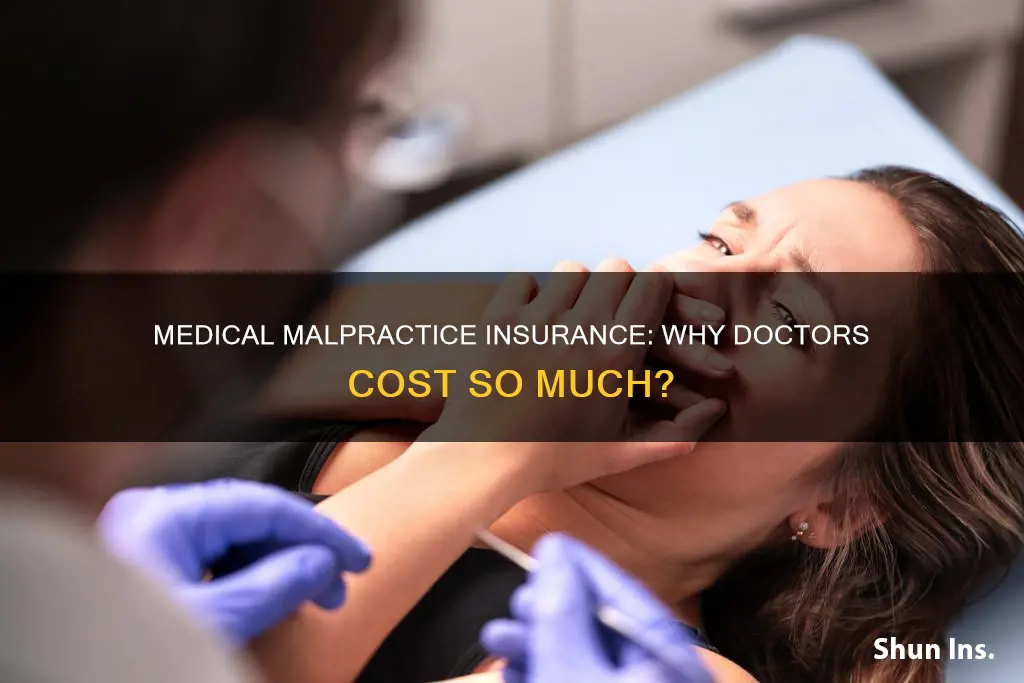is medical malpractice insurance why doctors are so expensive