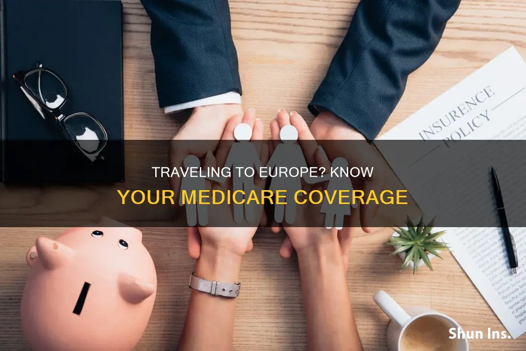 is medicare insurance honored in europe
