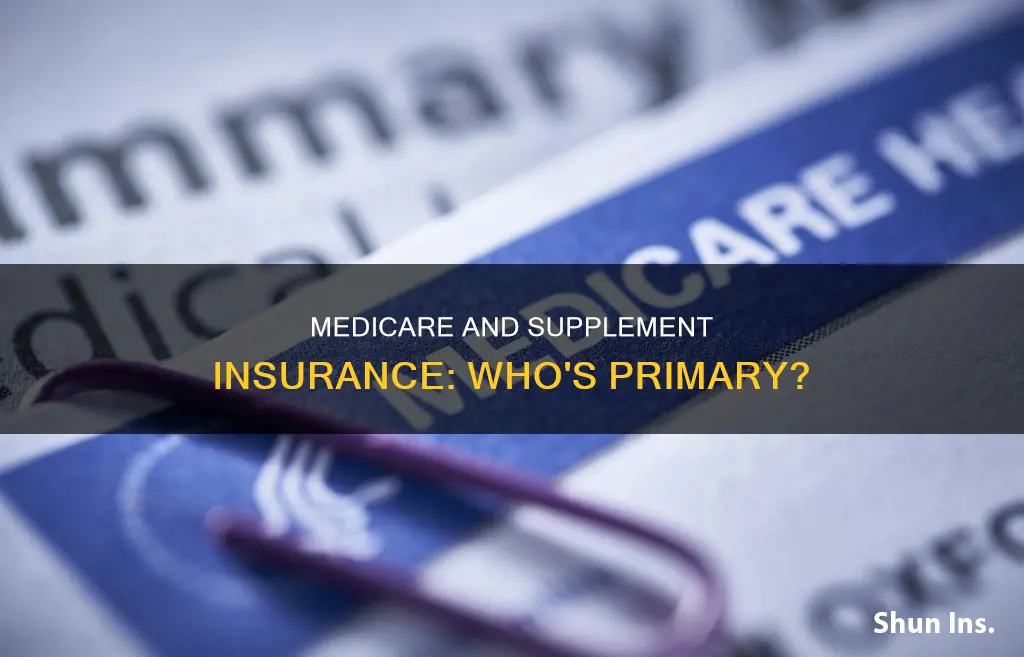 is medicare primary to supplement insurance