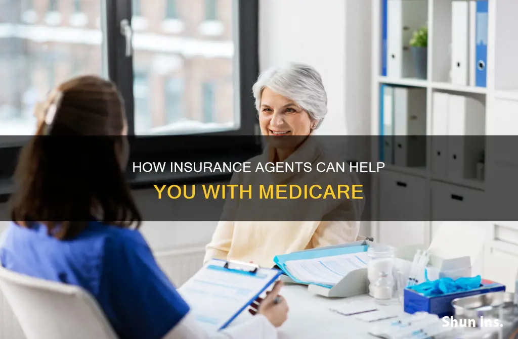 is medicare sold by insurance agents