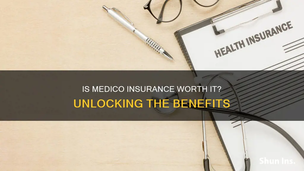 is medico insurance good