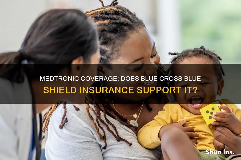 is medtronic suppoprted with blue cross blue shiled insurance