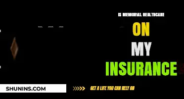 Is Memorial Healthcare Covered by My Insurance Plan?