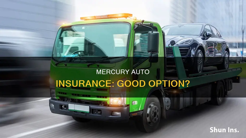 is mercury auto insurance good