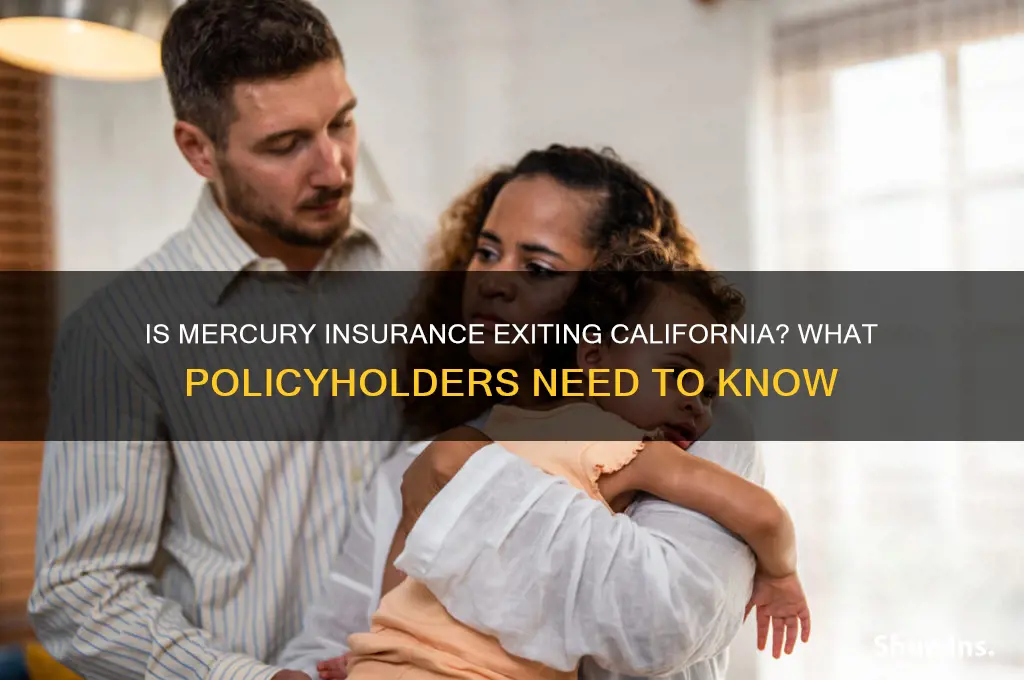 is mercury insurance leaving california