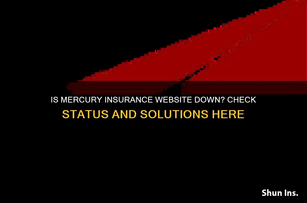 is mercury insurance website down