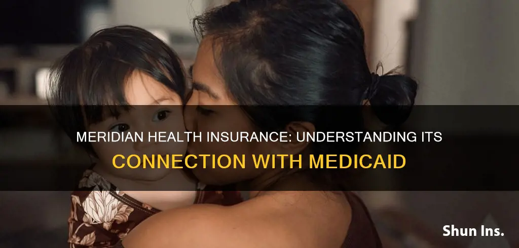 is meridian health insurance medicaid