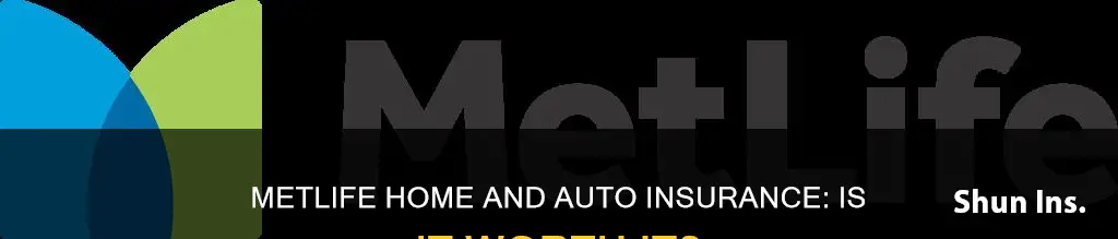 is met life home and auto insurance good