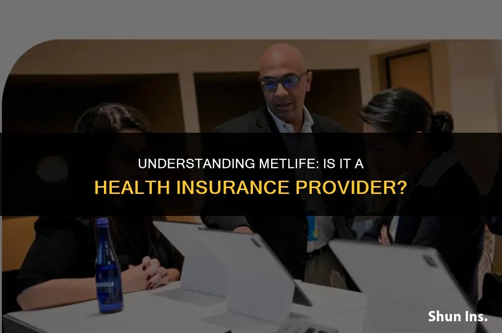 is metlife a health insurance