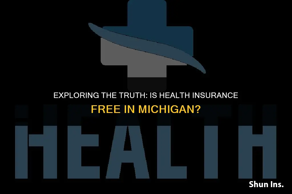 is michigan health insurance free