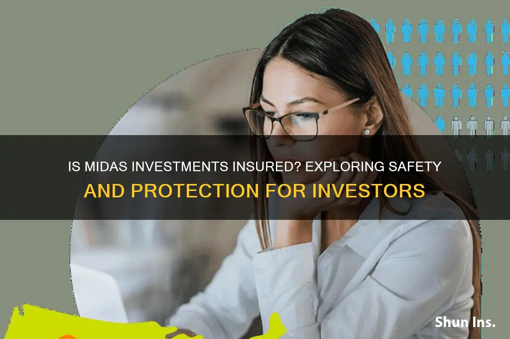 is midas investments insured