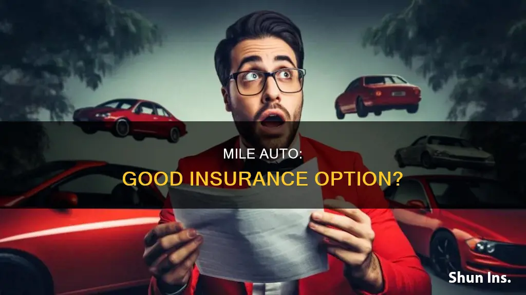 is mile auto a good insurance