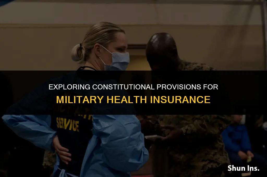 is military health insurance in the constittion