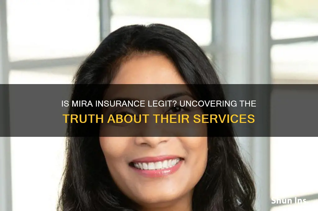 is mira insurance legit