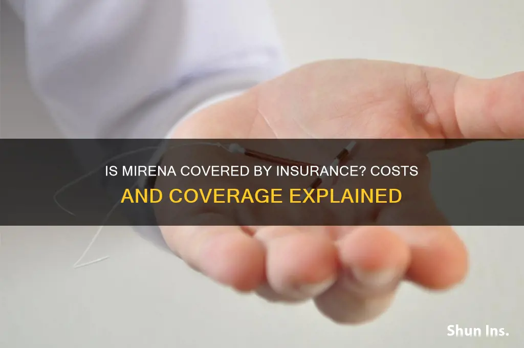is mirena free with insurance