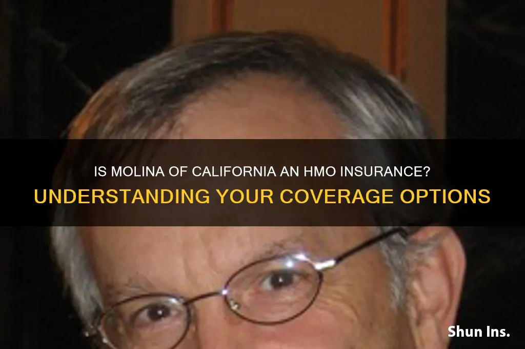 is molina of california an hmo insurance