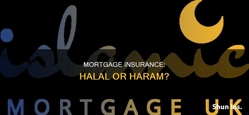 is mortgage insurance haram