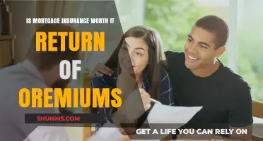 Mortgage Insurance: Are Premium Returns Worthwhile?