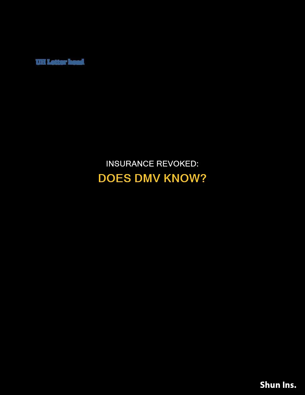 is motor vehicle department notified if insurance is revoked