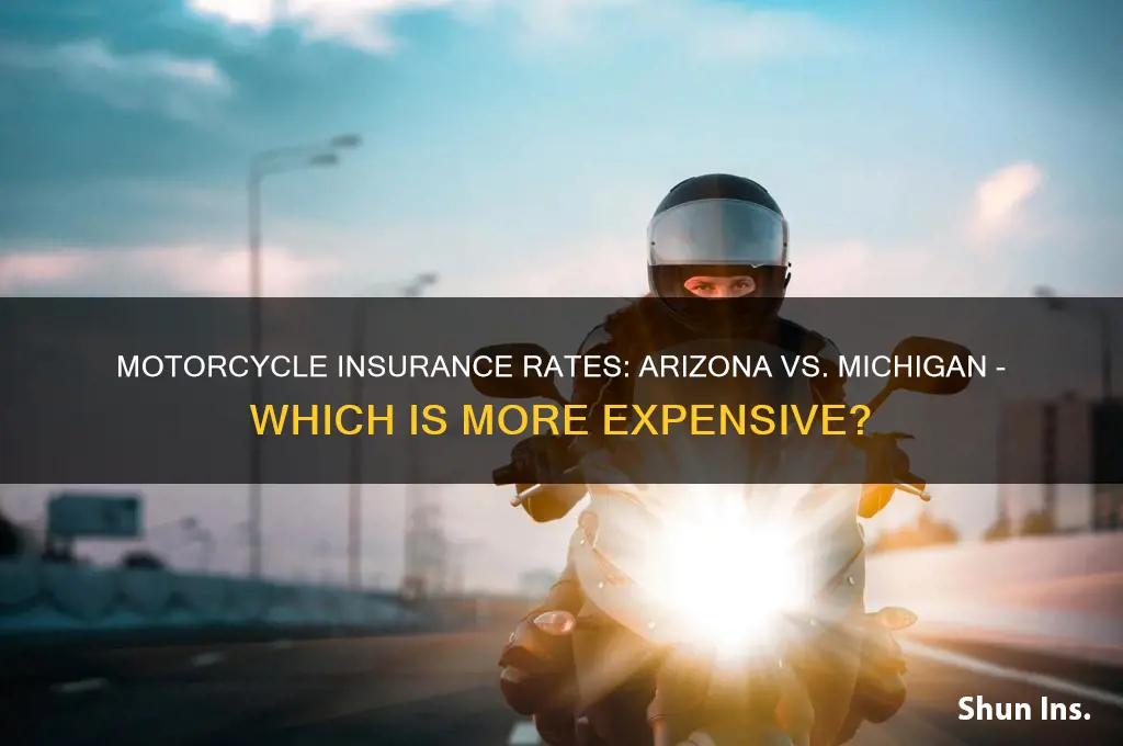 is motorcycle insurance higher in Arizona than michigan