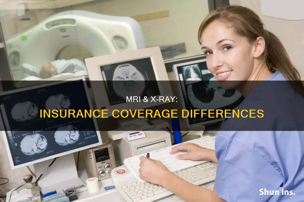 is mri considered x ray insurance