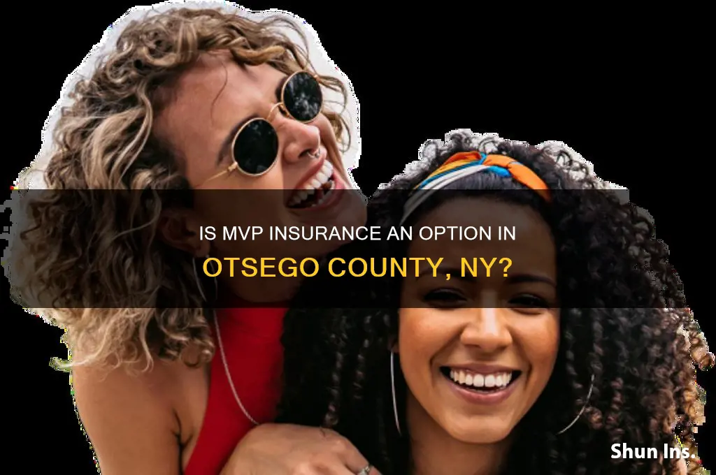 is mvp insurance available in otsego county ny