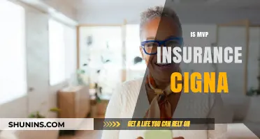 Is MVP Insurance Part of Cigna? Understanding the Relationship