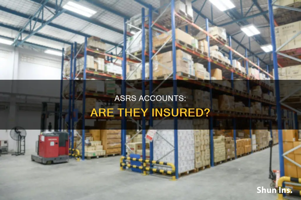 is my asrs account insured