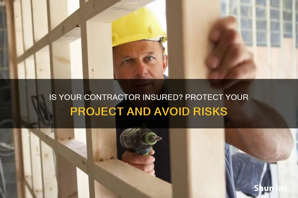is my contractor insured