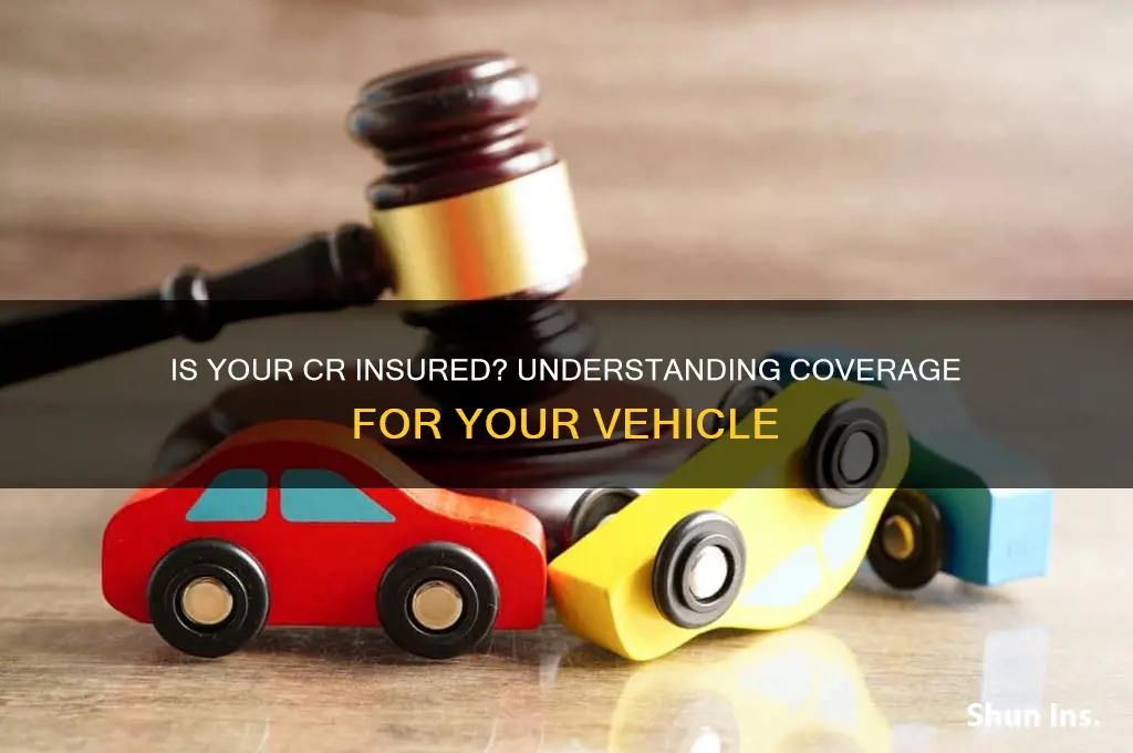 is my cr insured